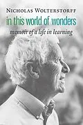 E-Book (epub) In This World of Wonders von Nicholas Wolterstorff