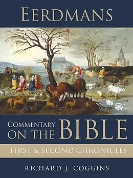 E-Book (epub) Eerdmans Commentary on the Bible: First and Second Chronicles von Richard J. Coggins