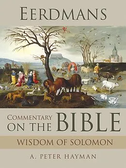E-Book (epub) Eerdmans Commentary on the Bible: Wisdom of Solomon von A. Peter Hayman