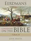 E-Book (epub) Eerdmans Commentary on the Bible: Sirach von John Snaith