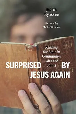 E-Book (epub) Surprised by Jesus Again von Jason Byassee