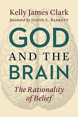 E-Book (epub) God and the Brain von Kelly James Clark