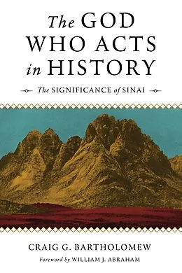 E-Book (epub) God Who Acts in History von Craig S. Bartholomew