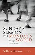 ePUB Sunday's Sermon for Monday's World von Sally A. Brown