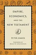 ePUB Empire, Economics, and the New Testament von Peter Oakes