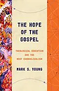E-Book (epub) Hope of the Gospel von Mark S. Young
