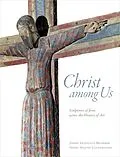 E-Book (epub) Christ among Us von Joseph Antenucci Becherer, Henry Martin Luttikhuizen