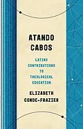 E-Book (epub) Atando Cabos von Elizabeth Conde-Frazier