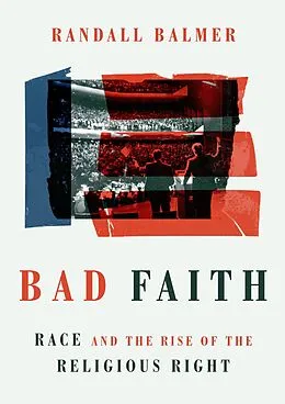 E-Book (epub) Bad Faith von Randall Balmer