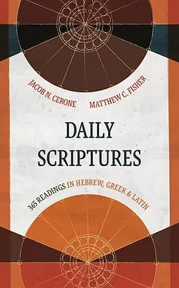 E-Book (epub) Daily Scriptures von Jacob N. Cerone, Matthew C. Fisher