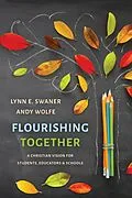 E-Book (epub) Flourishing Together von Lynn E. Swaner, Andy Wolfe