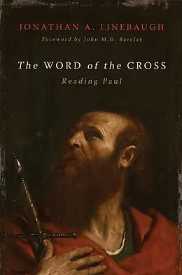 E-Book (epub) Word of the Cross von Jonathan A. Linebaugh