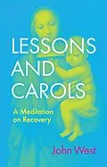 E-Book (epub) Lessons and Carols von John West