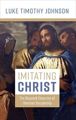 E-Book (epub) Imitating Christ von Luke Timothy Johnson