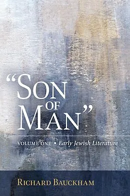 E-Book (epub) &quote;Son of Man&quote; von Richard Bauckham