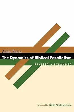 E-Book (epub) Dynamics of Biblical Parallelism von Adele Berlin