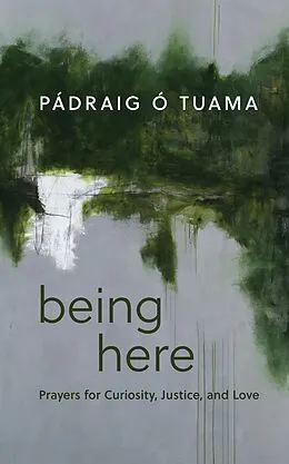 E-Book (epub) Being Here von Padraig O Tuama