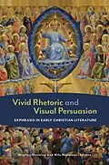 E-Book (epub) Vivid Rhetoric and Visual Persuasion von 