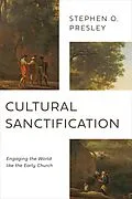 E-Book (epub) Cultural Sanctification von Stephen O. Presley