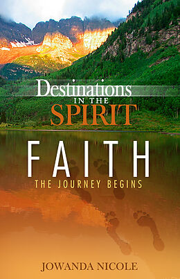 E-Book (epub) Faith: The Journey Begins von JoWanda Nicole
