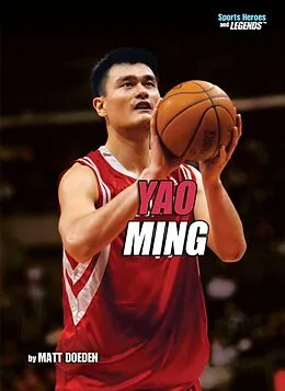 E-Book (pdf) Yao Ming, 2nd Edition von Matt Doeden