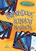 E-Book (pdf) Tremendous Technology Inventions von Katie Marsico