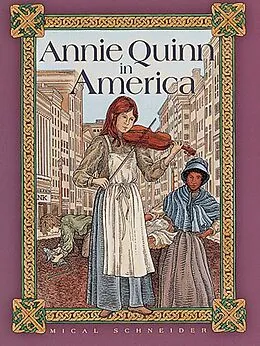 E-Book (epub) Annie Quinn in America von Mical Schneider