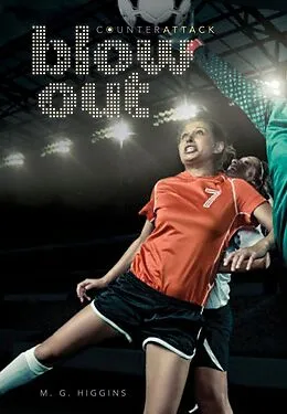 E-Book (epub) Blow Out von M. G. Higgins