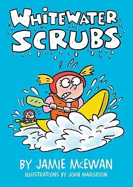 E-Book (epub) Whitewater Scrubs von Jamie McEwan