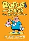 E-Book (epub) Rufus the Scrub Does Not Wear a Tutu von Jamie McEwan