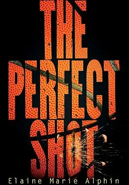 E-Book (epub) Perfect Shot von Elaine Marie Alphin