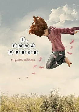 E-Book (epub) I, Emma Freke von Elizabeth Atkinson