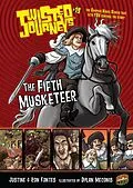 E-Book (epub) Fifth Musketeer von Justine Fontes, Ron Fontes