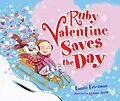 E-Book (epub) Ruby Valentine Saves Day von Laurie Friedman