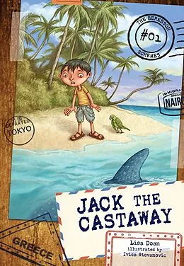 E-Book (epub) Jack the Castaway von Lisa Doan, Ivica Stevanovic