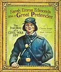 E-Book (epub) Sarah Emma Edmonds Was a Great Pretender von Carrie Jones, Mark Oldroyd