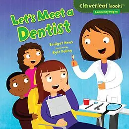E-Book (epub) Let's Meet a Dentist von Bridget Heos, Kyle Poling