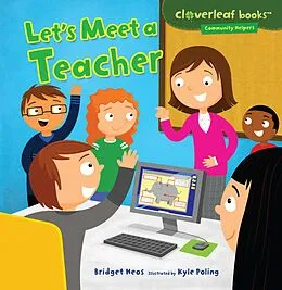 E-Book (epub) Let's Meet a Teacher von Bridget Heos, Kyle Poling