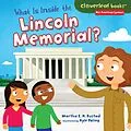 E-Book (epub) What Is Inside the Lincoln Memorial? von Martha E. H. Rustad, Kyle Poling