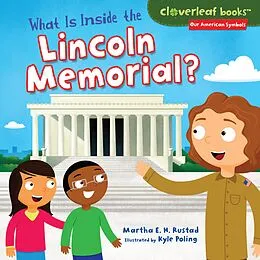 E-Book (epub) What Is Inside the Lincoln Memorial? von Martha E. H. Rustad, Kyle Poling