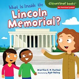 E-Book (epub) What Is Inside the Lincoln Memorial? von Martha E. H. Rustad, Kyle Poling