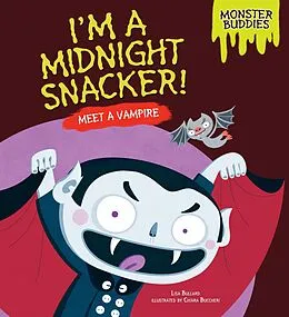 E-Book (epub) I'm a Midnight Snacker! von Lisa Bullard
