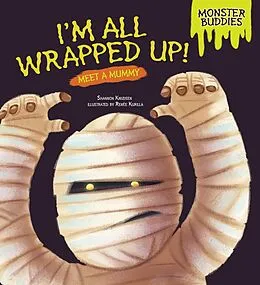E-Book (epub) I'm All Wrapped Up! von Shannon Knudsen