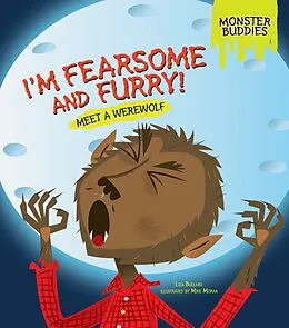 E-Book (epub) I'm Fearsome and Furry! von Lisa Bullard