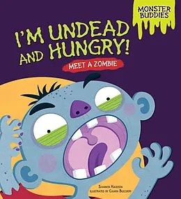 E-Book (epub) I'm Undead and Hungry! von Shannon Knudsen