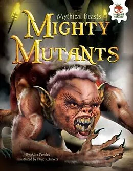 E-Book (pdf) Mighty Mutants von Alice Peebles
