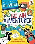 E-Book (pdf) Be an Adventurer von Chris Oxlade