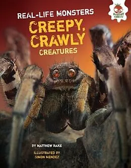 E-Book (pdf) Creepy, Crawly Creatures von Matthew Rake