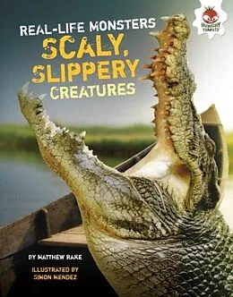 E-Book (pdf) Scaly, Slippery Creatures von Matthew Rake