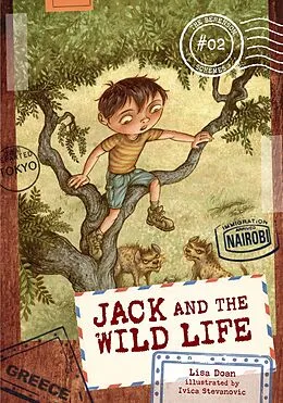 E-Book (epub) Jack and the Wild Life von Lisa Doan, Ivica Stevanovic